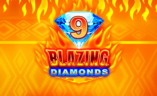 9 Blazing Diamonds