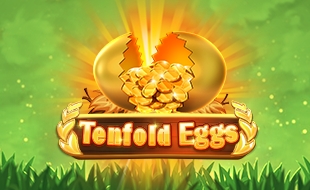 Tenfold Eggs